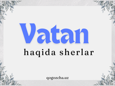 Vatan haqida she'rlar to'plami – Vatanparvarlik va ona yurt madhi — O'zbekiston madhi va she'riyat rasmi